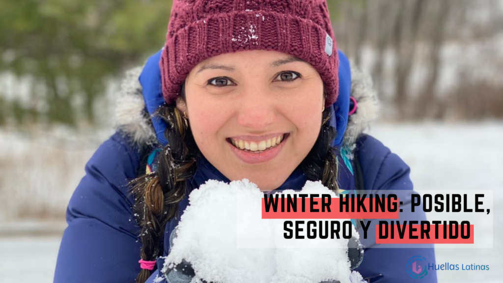 Winter Hiking: posible, seguro y divertido