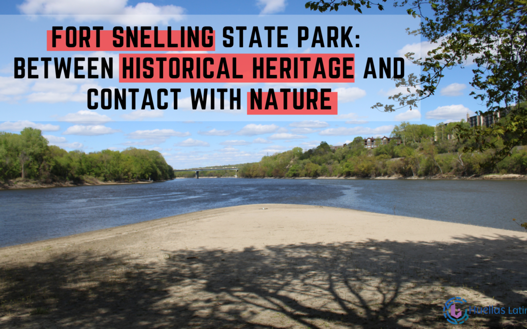 Fort Snelling State Park:  Between Historical Heritage and Contact with Nature