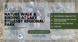 Nature Walk & Birding at lake byllesby regional park
