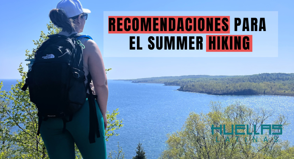 Recomendaciones para el Summer Hiking