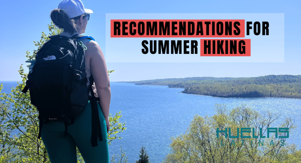 Recommendations for Summer Hiking